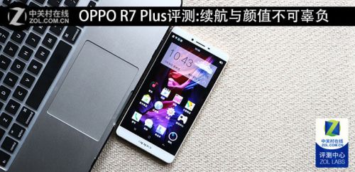 oppor7plus测评视频(oppo r7plus 参数)插图